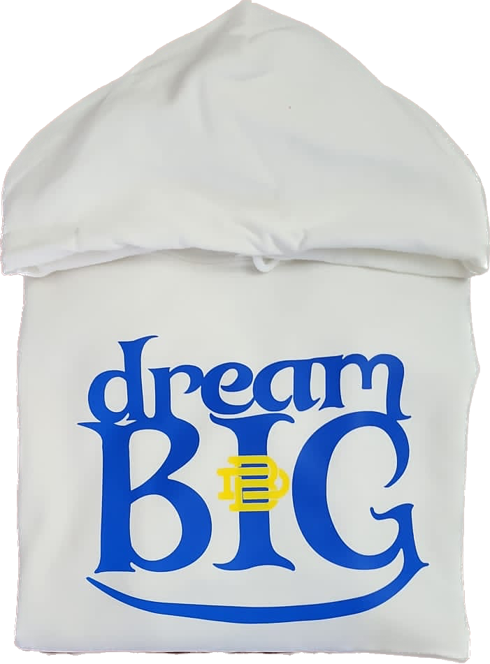 Dream Big Hoodie